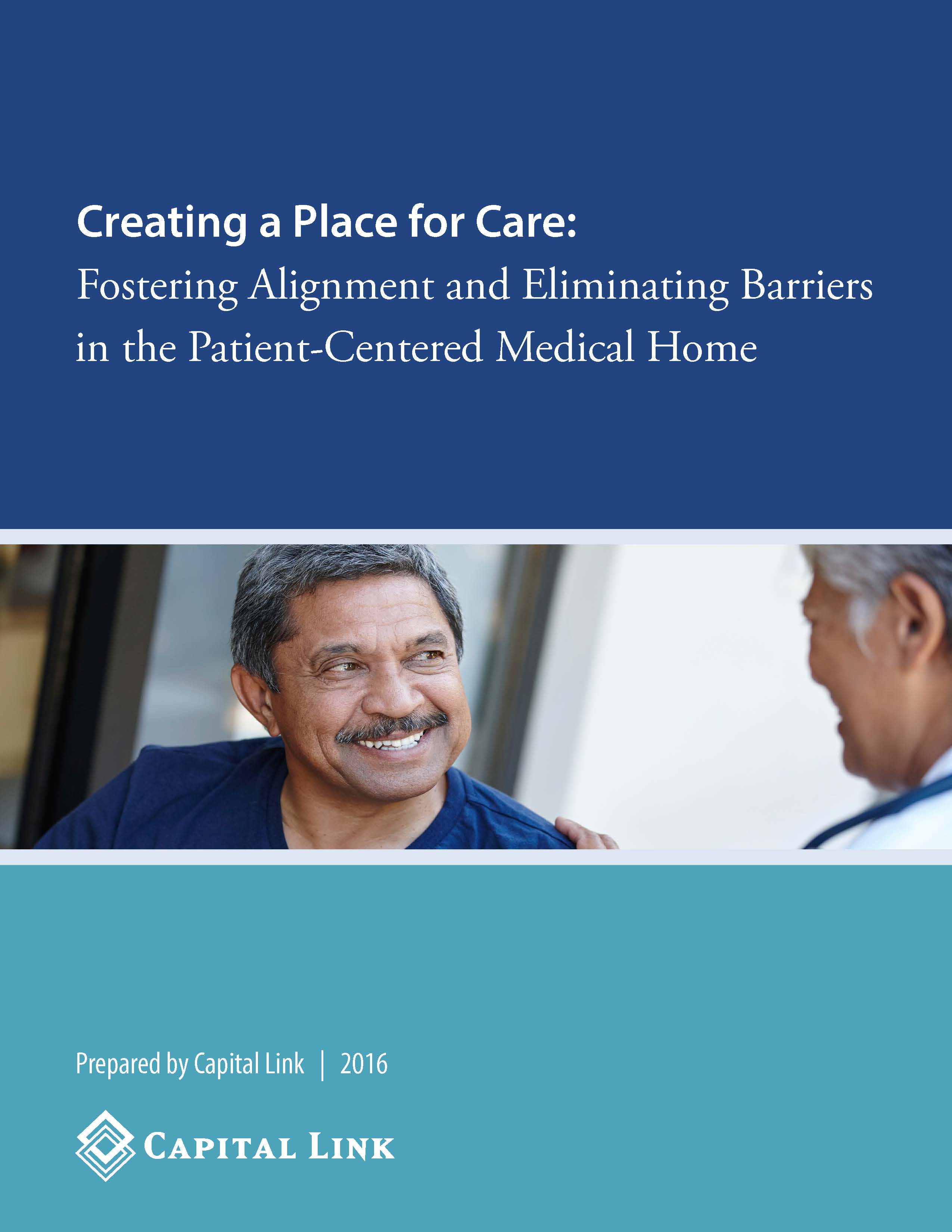 Report Fostering Alignment and Eliminating Barriers in the PCMH Page 1